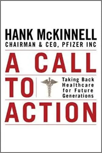 A Call to Action: Taking Back Healthcare for Future Generations [Hardcover] (RARE BOOKS)