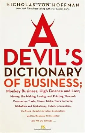 A devil's dictionary of business [hardcover] [rare books]