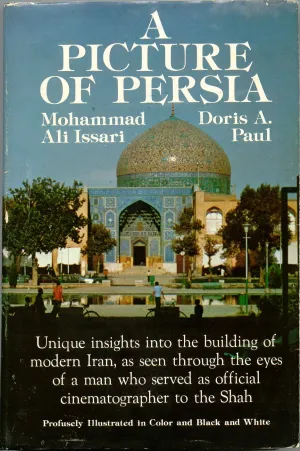 A Picture of Persia [HARDCOVER] (RARE BOOKS)