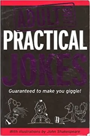 Adult Only Practical Jokes (RARE BOOKS)