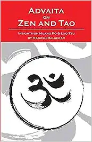 Advaita On Zen And Tao [RARE BOOKS]