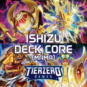 Yugioh Ishizu Deck Core MAMA